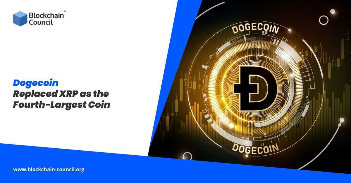 Dogecoin Replaced XRP as the Fourth-Largest Coin 
