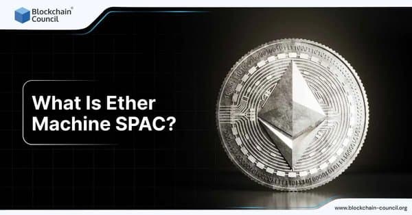 What Is Ether Machine SPAC?