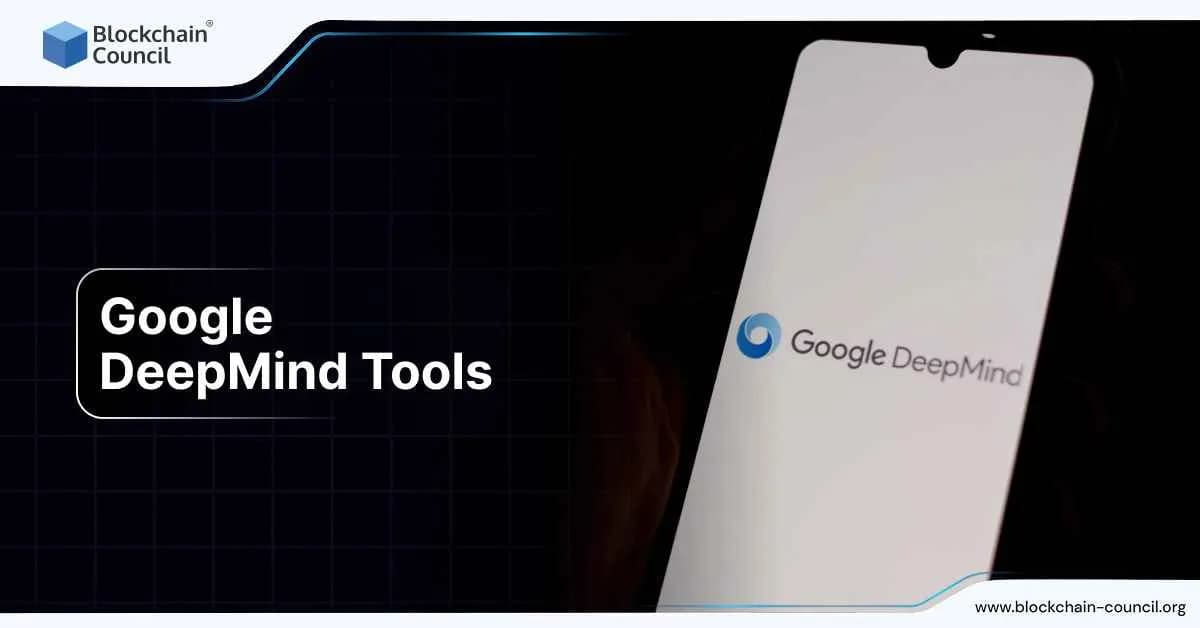 Google DeepMind Tools