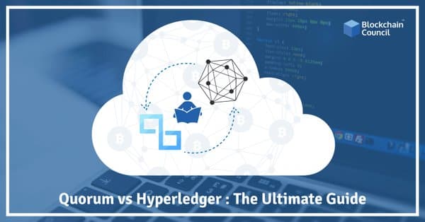 Quorum-vs-Hyperledger-The-Ultimate-Guide