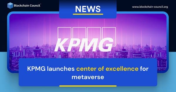KPMG Launches Center of Excellence for Metaverse