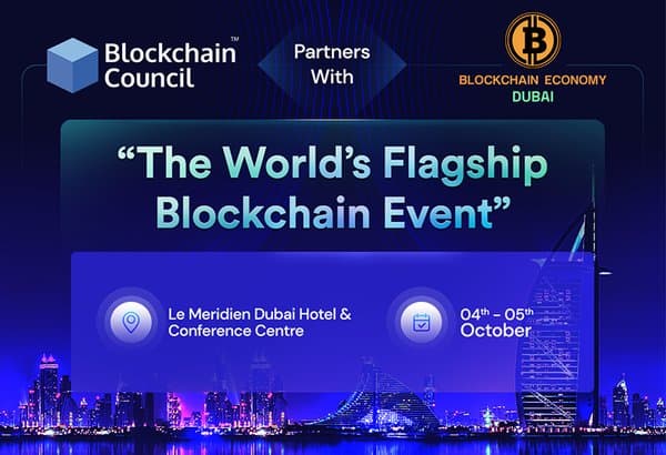 Blockchain Council partners with Blockchain Economy Dubai Summit, the World’s Flagship Blockchain Event