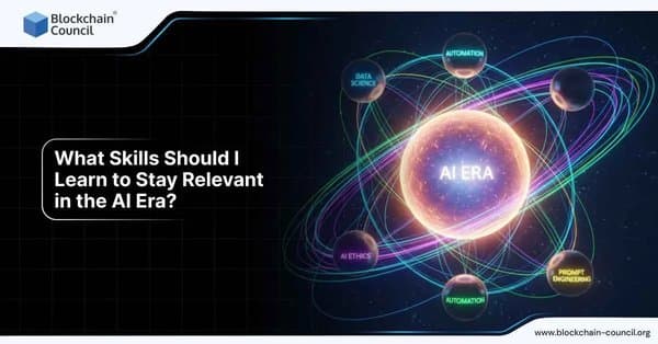 What Skills Should I Learn to Stay Relevant in the AI Era?