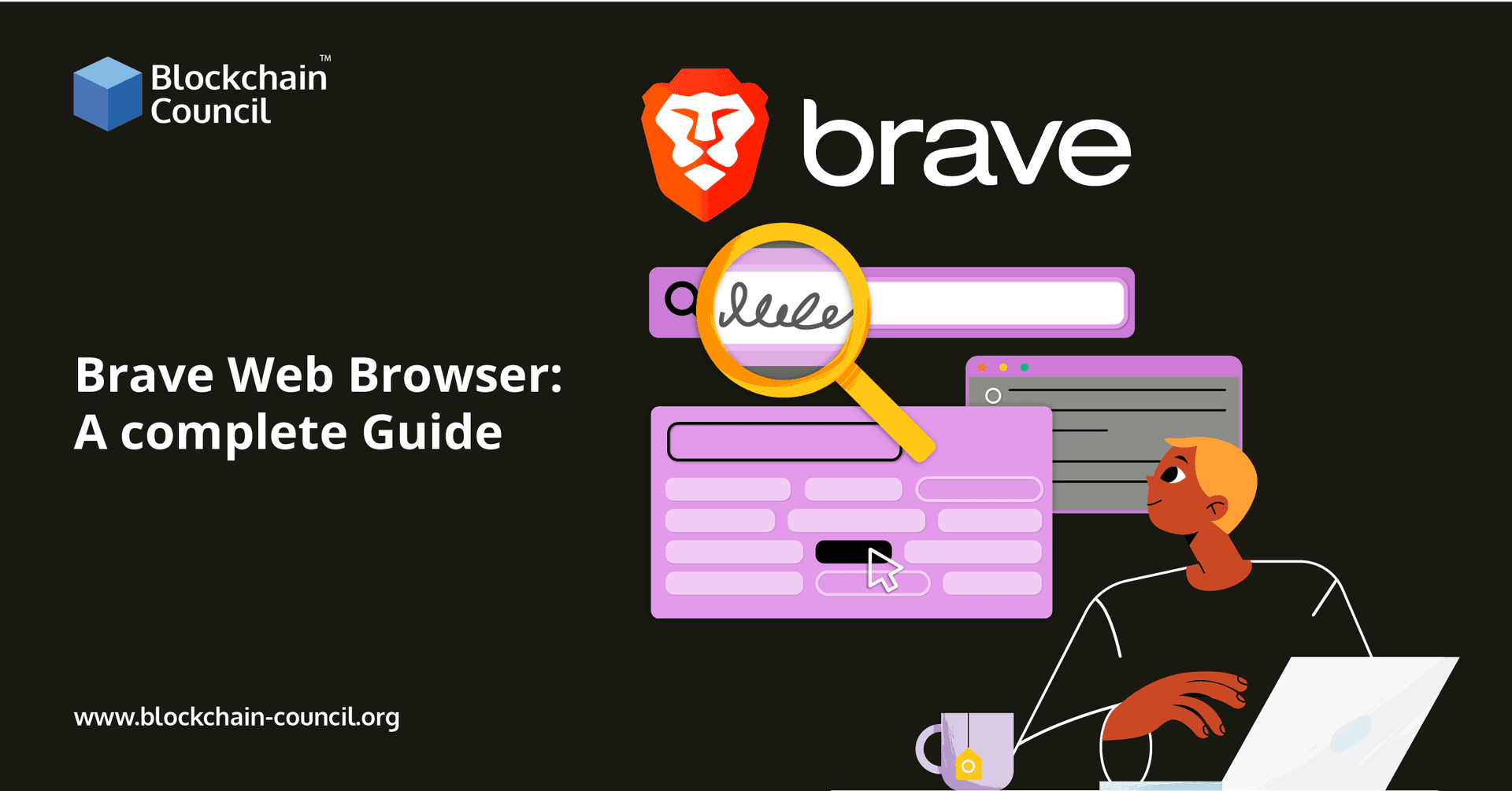 Brave Web Browser A complete Guide