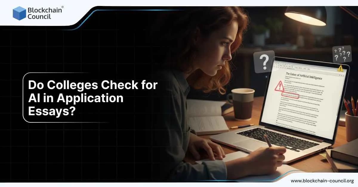 Do Colleges Check for AI in Application Essays?
