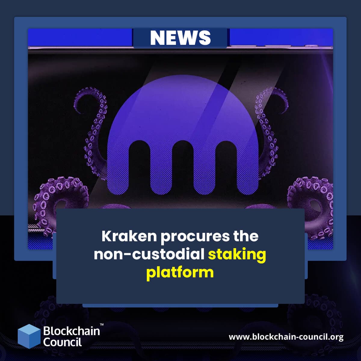 Kraken procures the non-custodial staking platform