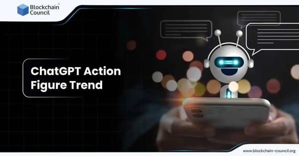 ChatGPT Action Figure Trend