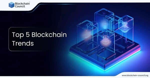 Top 5 Blockchain Trends