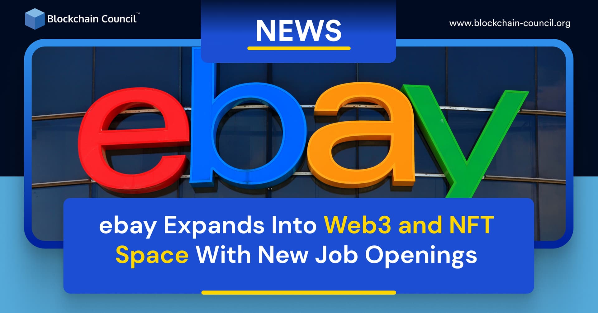 eBay Expands Into Web3 and NFT Space With New Job Openings