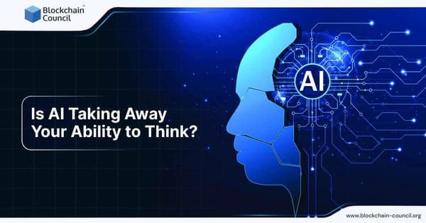 Is AI Taking Away Your Ability to Think?