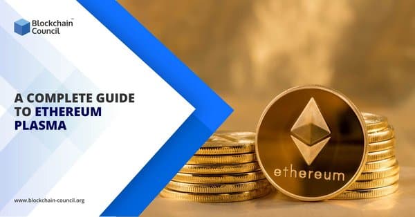 A-Complete-Guide-to-Ethereum-Plasma