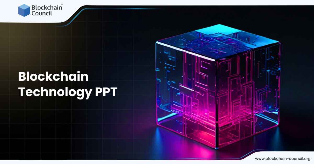 Blockchain Technology PPT