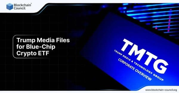 Trump Media Files for Blue-Chip Crypto ETF