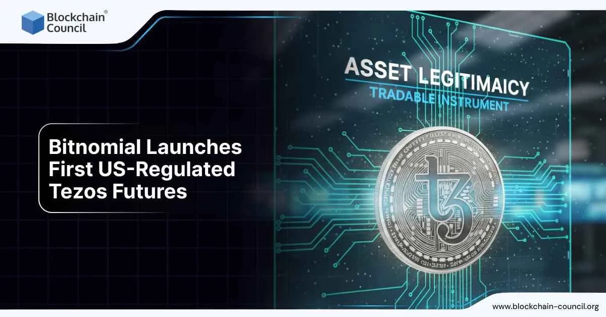 Bitnomial Launches First US-Regulated Tezos Futures