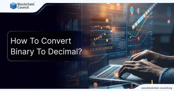 How To Convert Binary To Decimal?