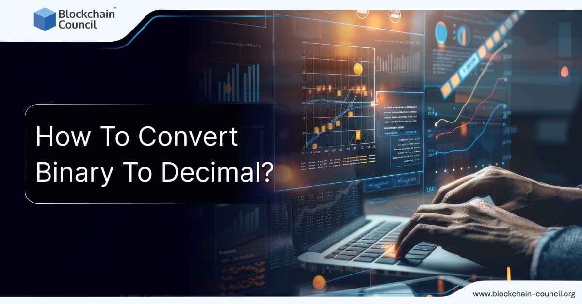 How To Convert Binary To Decimal?