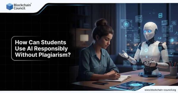 How Can Students Use AI Responsibly Without Plagiarism?
