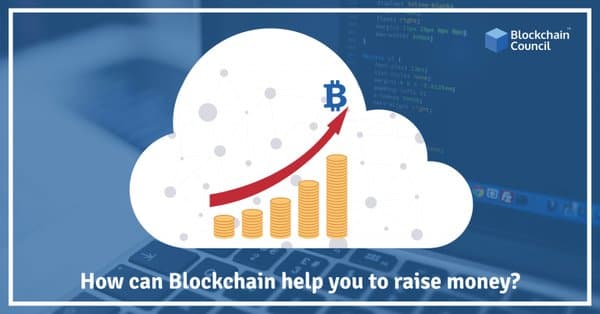 How-can-Blockchain-helps-you-to-raise-money