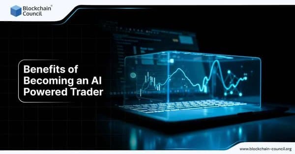 Benefits of Becoming an AI Powered Trader
