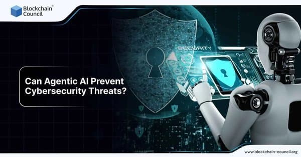 Can Agentic AI Prevent Cybersecurity Threats?