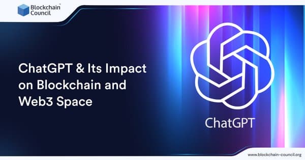 ChatGPT & Its Impact
