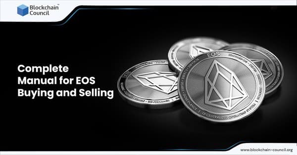 Complete Manual for EOS Buying and Selling