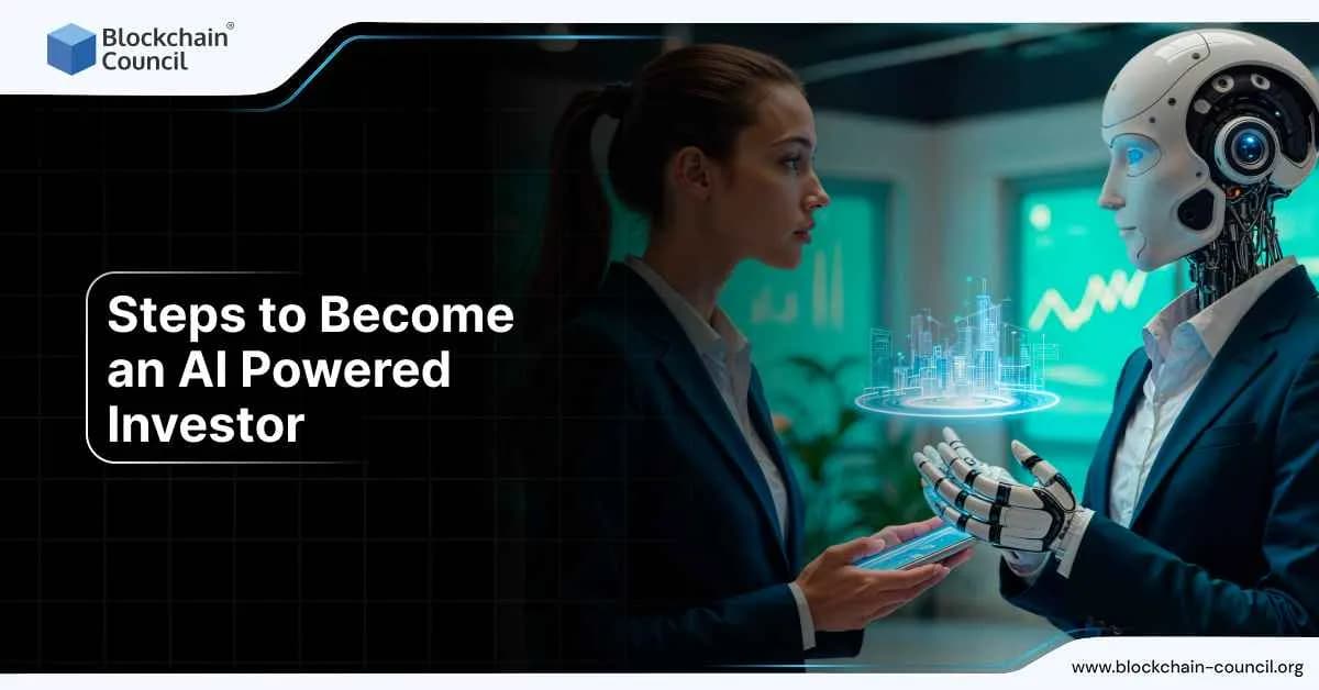 Steps to become an AI powered investor with robot and businesswoman