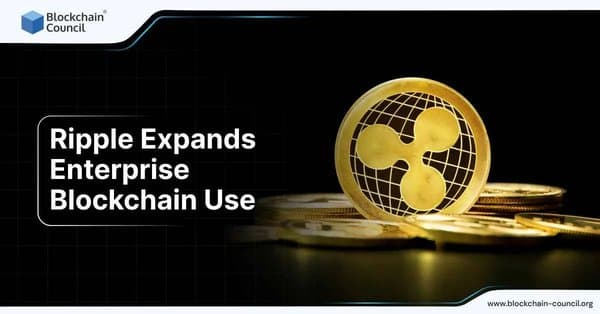 Ripple Expands Enterprise Blockchain Use