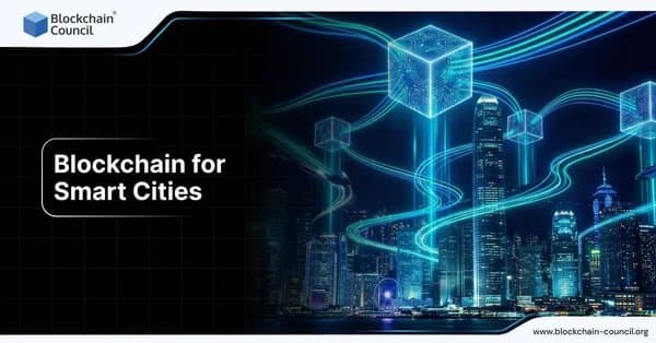 Blockchain for Smart Cities