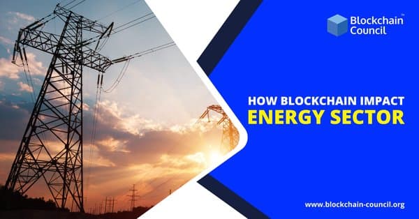 How-Blockchain-Impact-Energy-Sector