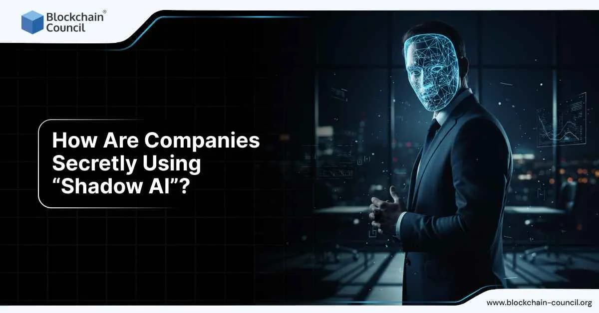 How Are Companies Secretly Using “Shadow AI”?