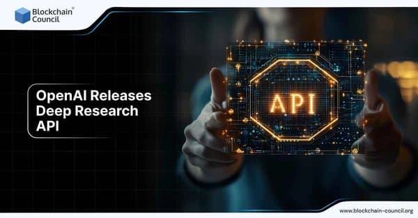 OpenAI Releases Deep Research API