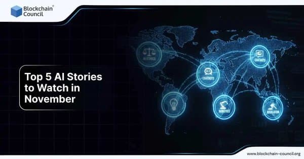 Top 5 AI Stories to Watch in November