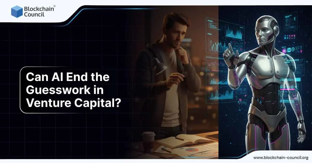 Can AI End the Guesswork in Venture Capital?