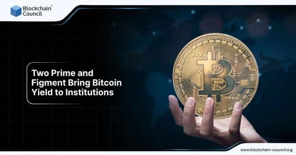 Bitcoin yield for institutions with Two Prime and Figment collaboration.