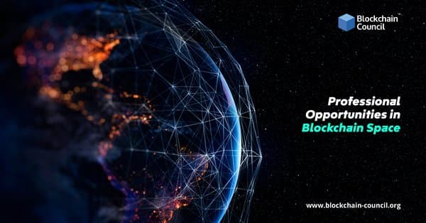 Professional Opportunities in Blockchain Space