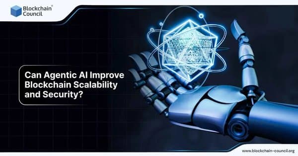Can Agentic AI Improve Blockchain Scalability and Security?