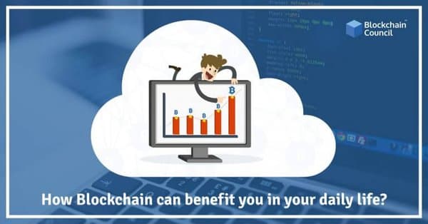How-Blockchain-can-benefit-you-in-your-daily-life