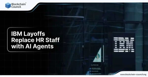 IBM Layoffs Replace HR Staff with AI Agents