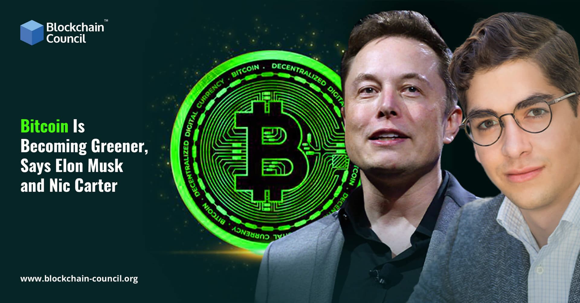 Bitcoin Is Becoming Greener, Says Elon Musk and Nic Carter