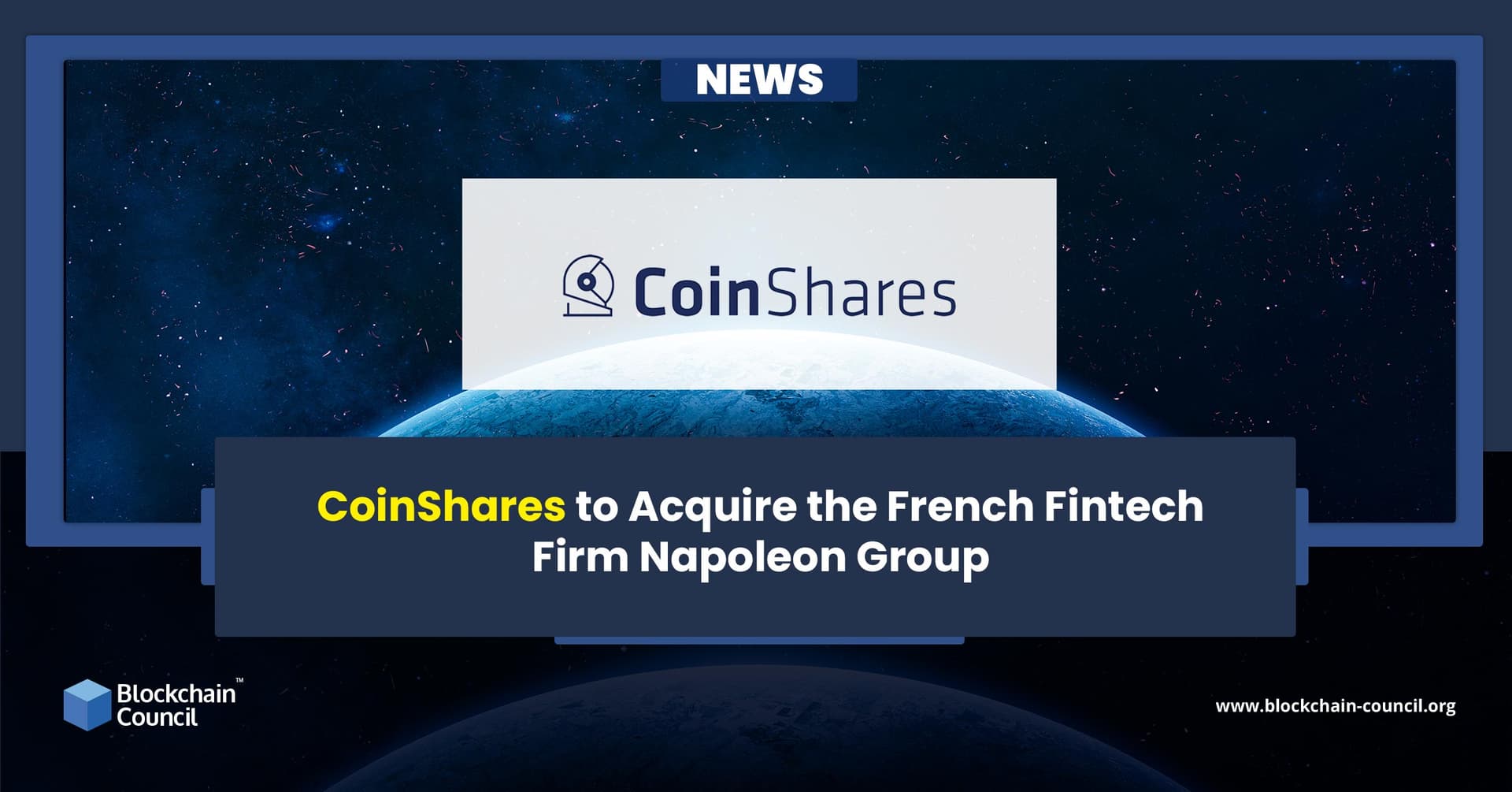 CoinShares to Acquire the French Fintech Firm Napoleon Group