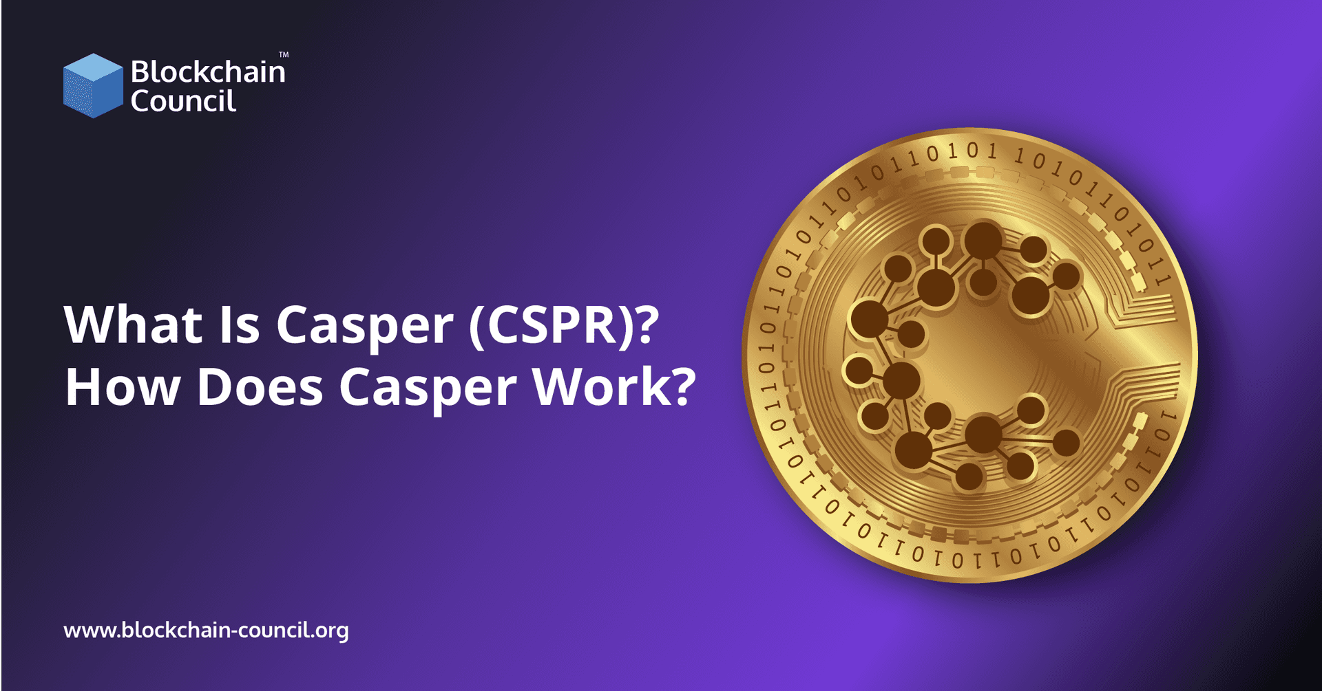 What Is Casper (CSPR) How Does Casper Work