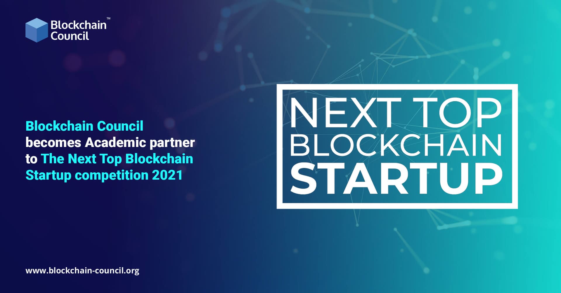 Blockchain Council becomes Academic partner to The Next Top Blockchain Startup competition 2021 (1)