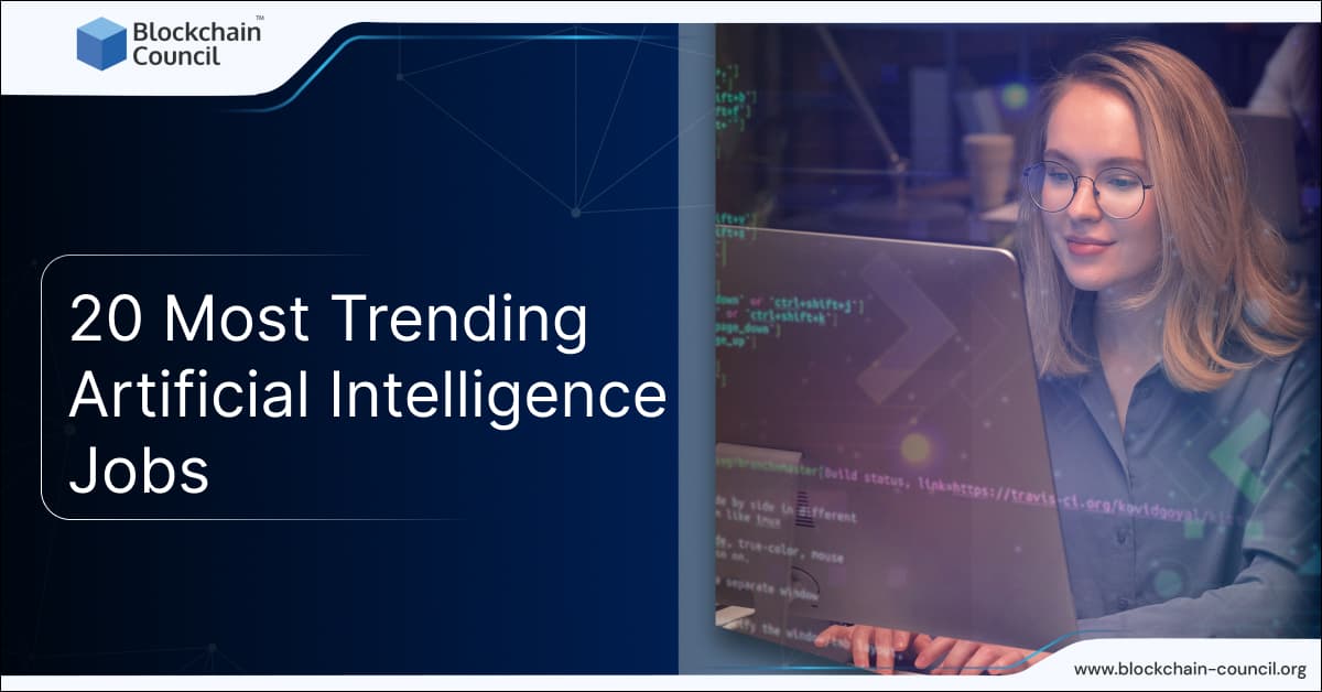 20 Most Trending Artificial Intelligence Jobs