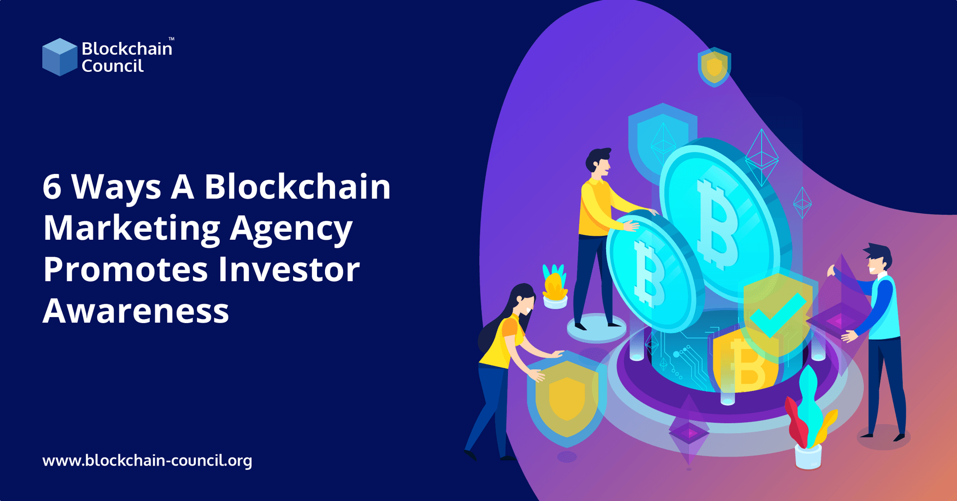 6 Ways A Blockchain Marketing Agency Promotes Investor Awareness-01