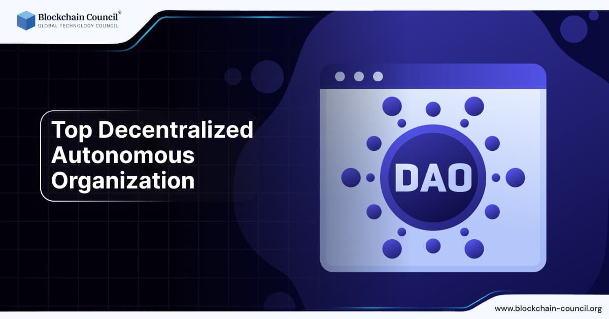 Top Decentralized Autonomous Organization (DAO) Projects to watch
