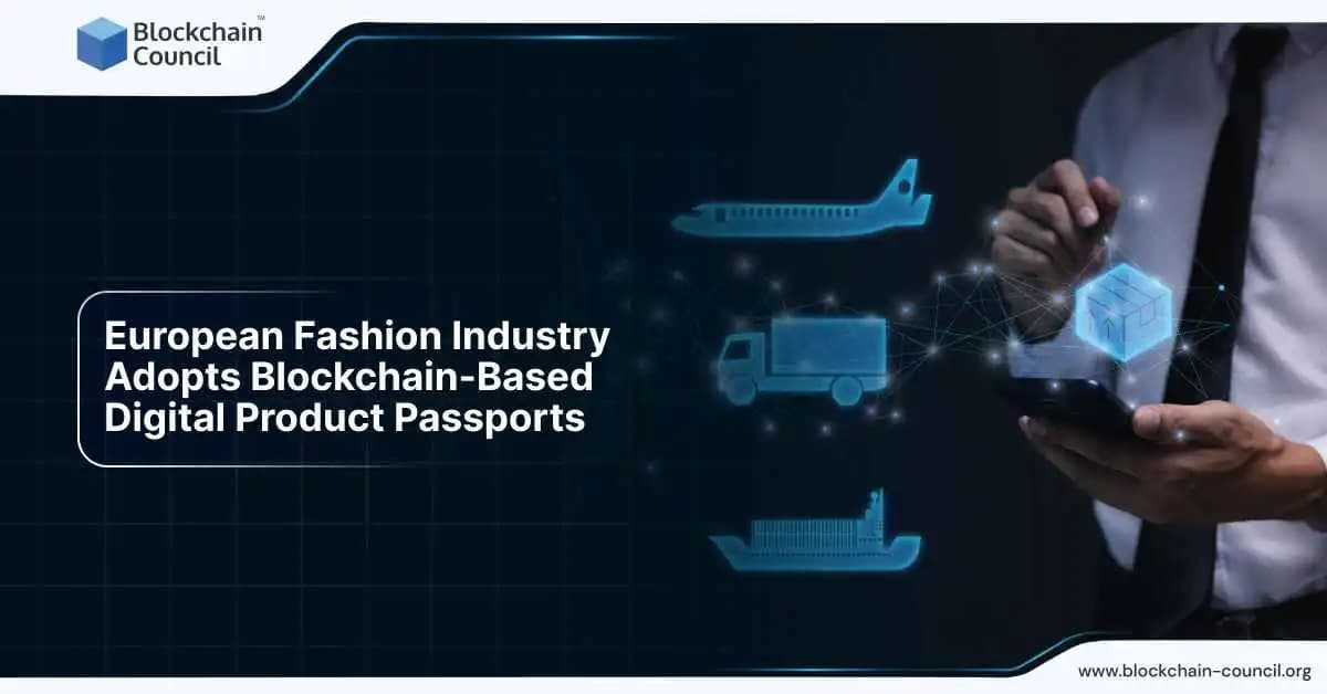 European Fashion Industry Adopts Blockchain-Based Digital Product Passports