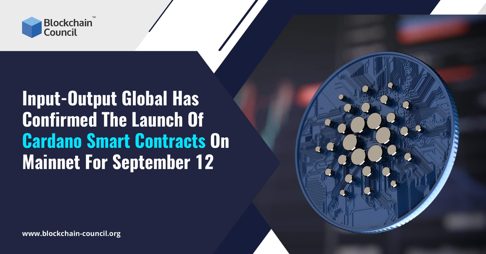 Input-Output Global Has Confirmed The Launch Of Cardano Smart Contracts On Mainnet For September 12