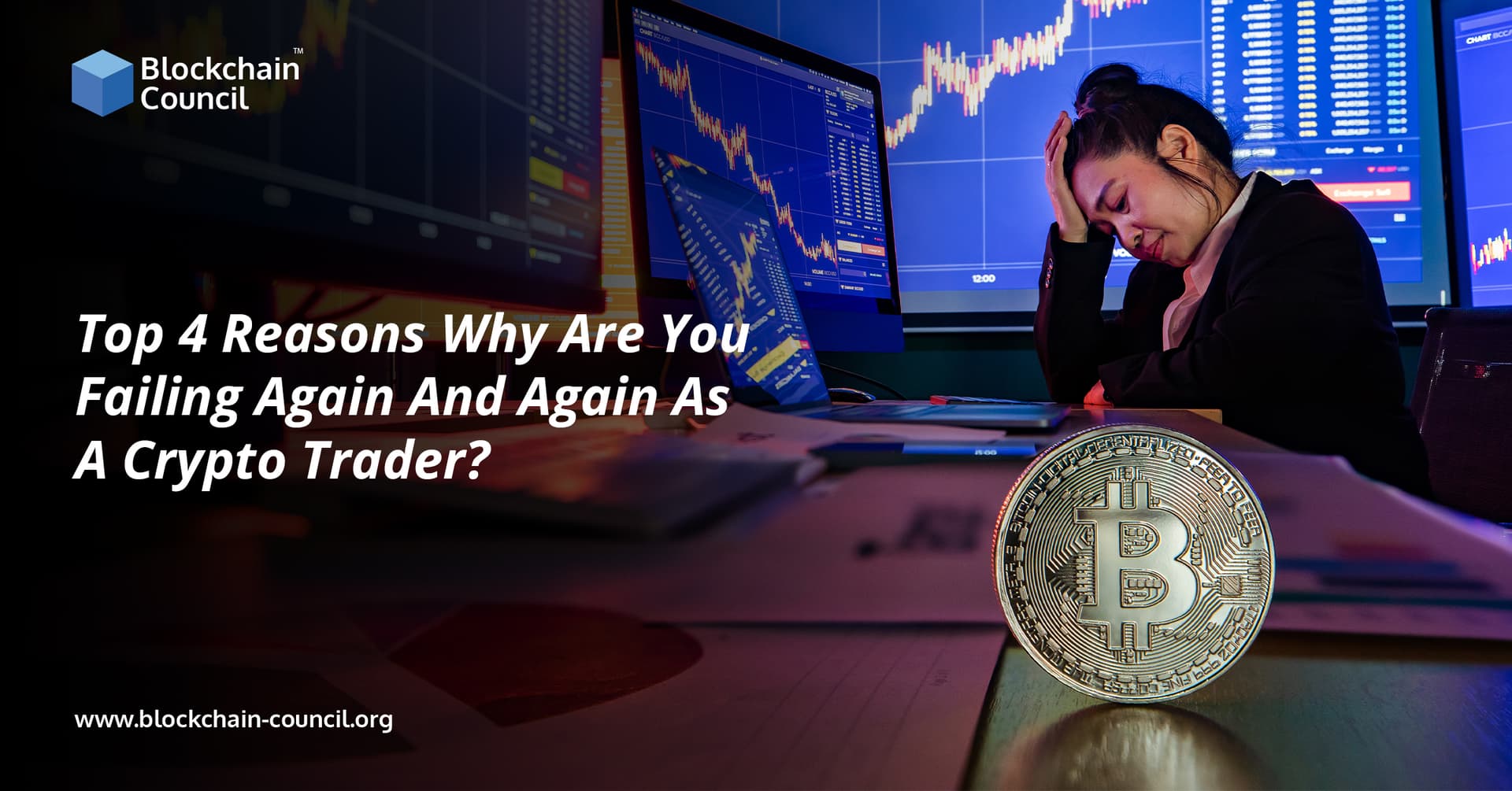Top 4 Reasons Why Are You Failing Again And Again As A Crypto Trader