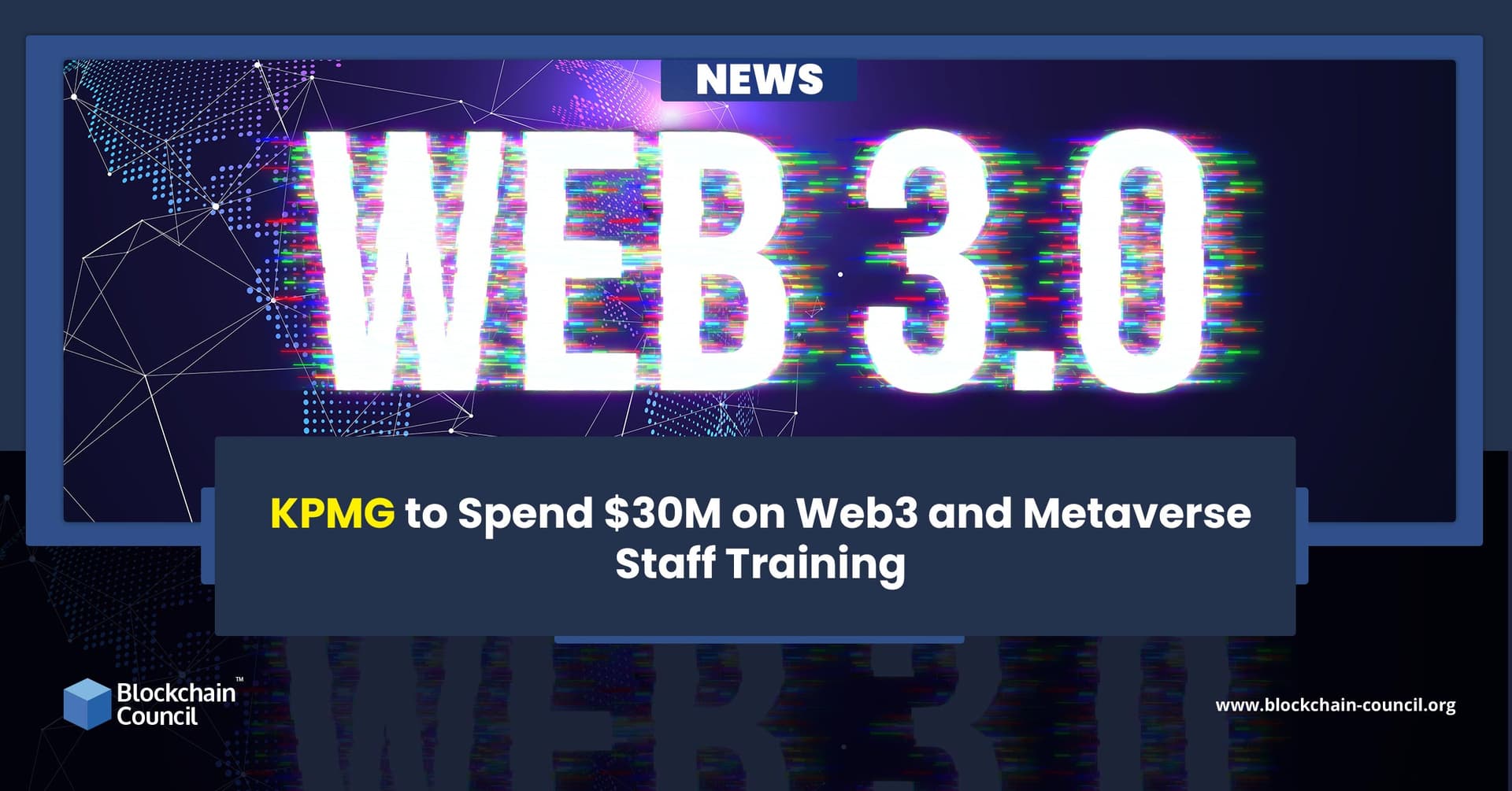 KPMG to Spend $30M on Web3 and Metaverse Staff Training